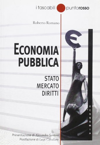 Beispielbild fr Economia pubblica. Stato, mercato, diritti zum Verkauf von libreriauniversitaria.it