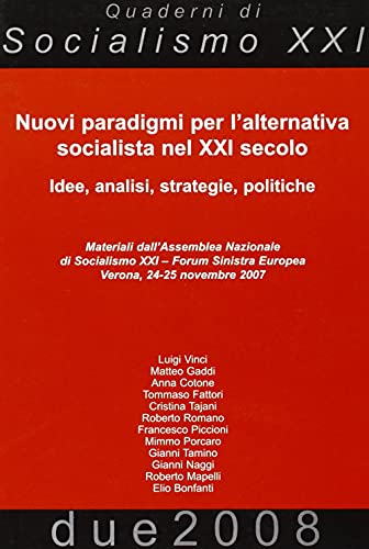 Beispielbild fr Nuovi paradigmi per l'alternativa socialista nel XXI secolo zum Verkauf von libreriauniversitaria.it