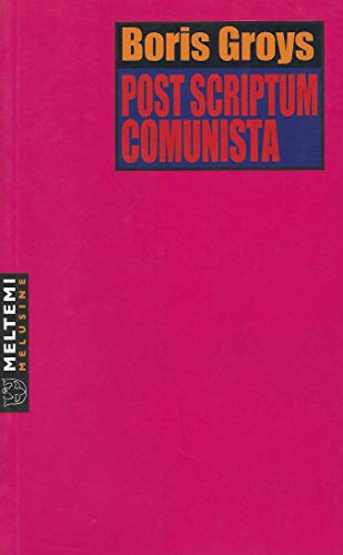 9788883536731: Post scriptum comunista (Le melusine)