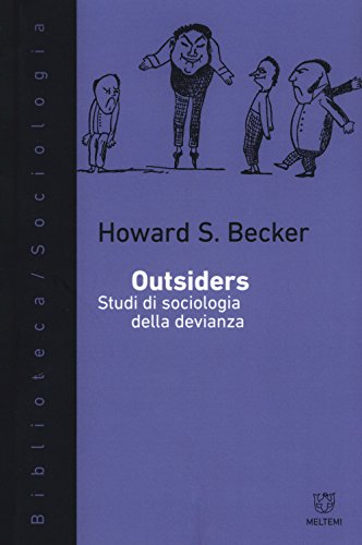 9788883537165: Outsiders. Studi di sociologia della devianza (Biblioteca/sociologia)