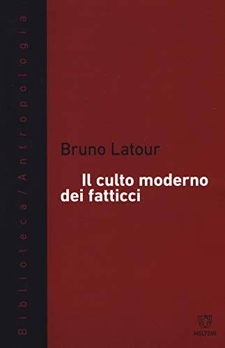 9788883537264: Il culto moderno dei fatticci (Biblioteca/antropologia)