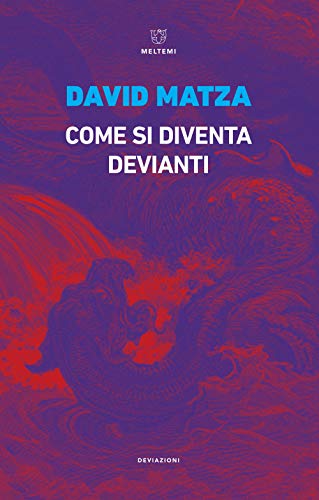 Imagen de archivo de Come si diventa devianti [Paperback] (Italian) a la venta por Brook Bookstore
