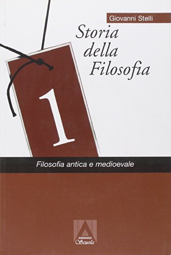 Beispielbild fr Storia della filosofia: 1 (Armando scuola) zum Verkauf von medimops