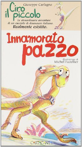 Beispielbild fr Innamorato pazzo (Le avventure di Ciro) zum Verkauf von medimops