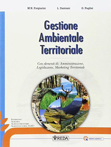 Beispielbild fr Gestione ambientale territoriale. Per gli Ist. tecnici e professionali. Con e-book. Con espansione online zum Verkauf von medimops