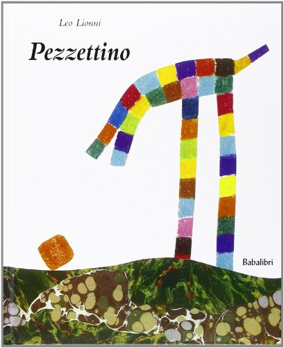 pezzettino (9788883621369) by Lionni Leo