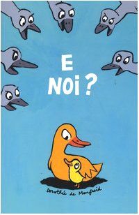 e noi (9788883621390) by Monfreid DorothÃ©e De