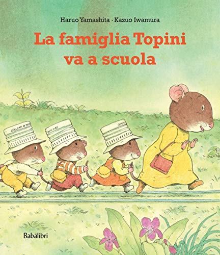 Imagen de archivo de La famiglia topini va a scuola a la venta por Revaluation Books