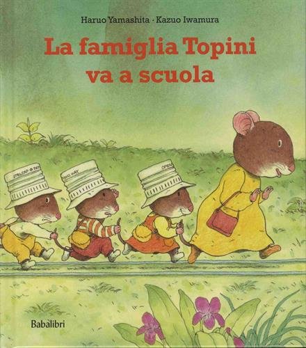9788883621857: Famiglia topini va a scuola (La): LE TRAIN DES SOURIS