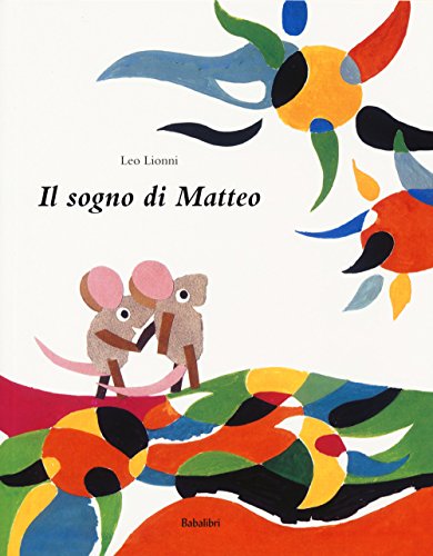 Stock image for Il sogno di Matteo for sale by WorldofBooks