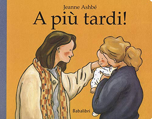 Beispielbild fr A pi tardi! Ediz. a colori: A ce soir ! (Varia) zum Verkauf von a Livraria + Mondolibro