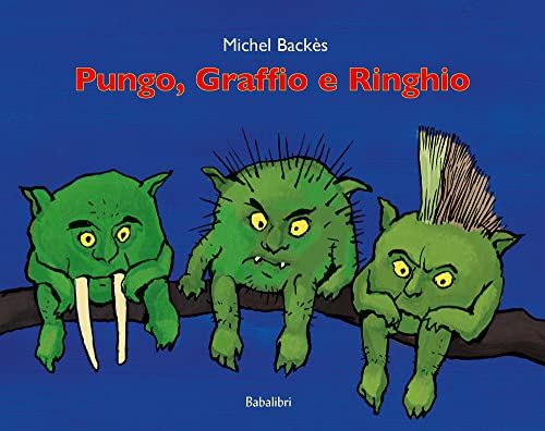 Immagine dell'editore per Pungo, Graffio e Ringhio. Ediz. a colori (Bababum) venduto da libreriauniversitaria.it
