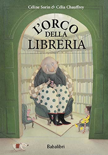 Beispielbild fr L'orco della libreria. Ediz. a colori (Varia) zum Verkauf von libreriauniversitaria.it