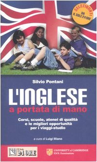 9788883638886: L'inglese a portata di mano. Corsi, scuole, atenei di qualit e le migliori opportunit per i viaggi-studio