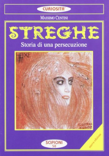 Beispielbild fr Streghe. Storia di una persecuzione (Le curiosit del giardino di Epicuro) zum Verkauf von medimops