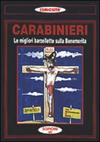 9788883640599: Carabinieri. Le migliori barzellette sulla benemerita (Le curiosit del giardino di Epicuro)