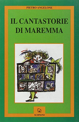 9788883640872: Il cantastorie di Maremma (La Maremma)