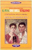 Stock image for Il piacere dellitaliano. Lavventura delle parole. Dizionario etimologico for sale by Reuseabook