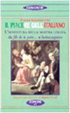 9788883641053: Il piacere dell'italiano. L'avventura della nostra lingua. Da fili de le pute... a Luttazzeggiare