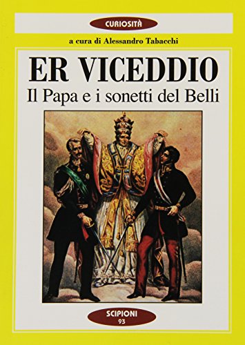 Beispielbild fr Viceddio. Il papa e i sonetti del Belli (Er) zum Verkauf von medimops