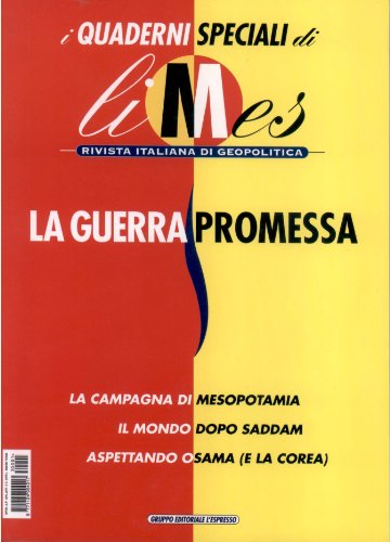 Stock image for La guerra promessa. I quaderni speciali di Limes. Rivista italiana di geopolitica for sale by Librisline