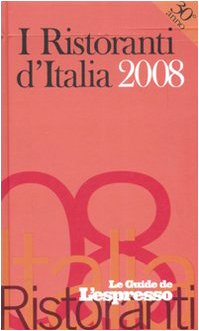 Imagen de archivo de I Ristoranti D'italia 2008 a la venta por medimops