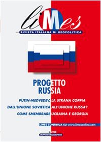 Beispielbild fr Limes. Rivista italiana di geopolitica. Progetto Russia (2008) (Vol. 3) zum Verkauf von medimops