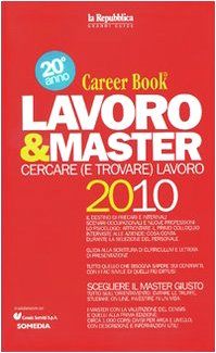 Beispielbild fr Lavoro & master 2010. Career book zum Verkauf von medimops