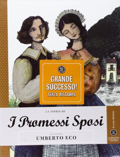 Stock image for La storia de I promessi sposi raccontata da Umberto Eco for sale by St Vincent de Paul of Lane County