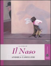 La storia de Il naso raccontata da Andrea Camilleri (9788883713132) by Andrea Camilleri; Nikolai Gogol