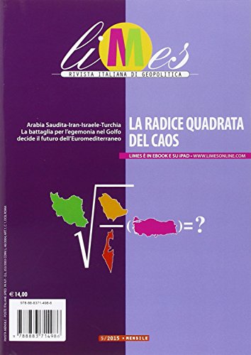 9788883714986: Limes. Rivista italiana di geopolitica. La radice quadrata del caos (2015) (Vol. 5)