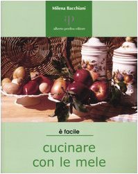 Stock image for Cucinare con le mele for sale by libreriauniversitaria.it
