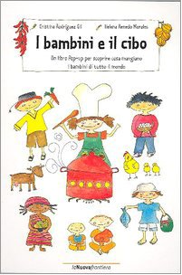 Imagen de archivo de I bambini e il cibo. Libro pop-up Rodriguez Gil, Cristina and Renedo Morales, Helena a la venta por Librisline