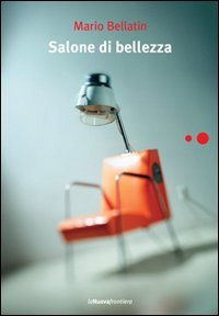 Salone di bellezza (9788883731792) by Mario Bellatin