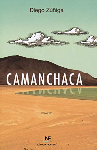 Beispielbild fr Camanchaca zum Verkauf von libreriauniversitaria.it