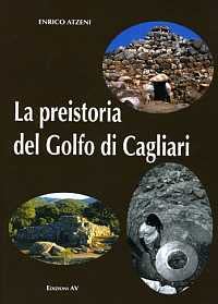 9788883740374: La preistoria del golfo di Cagliari