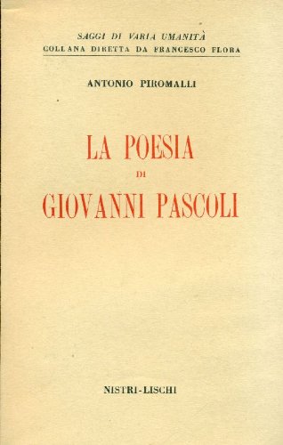 9788883810367: La poesia di Giovanni Pascoli