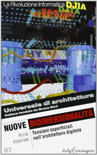 Nuove bidimensionalitÃ . Tensioni superficiali nell'architettura digitale (9788883820205) by Alicia Imperiale