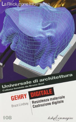 Beispielbild fr Gehry digitale. Resistenza materiale / Costruzione digitale [Paperback] (I) zum Verkauf von Brook Bookstore