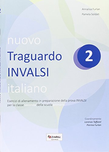 Beispielbild fr Nuovo Traguardo INVALSI italiano. Per la Scuola elementare (Vol. 2) zum Verkauf von medimops