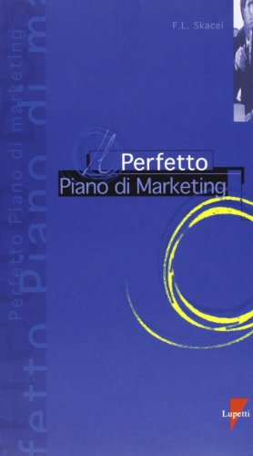 Beispielbild fr Il perfetto piano di marketing (I perfetti) zum Verkauf von medimops