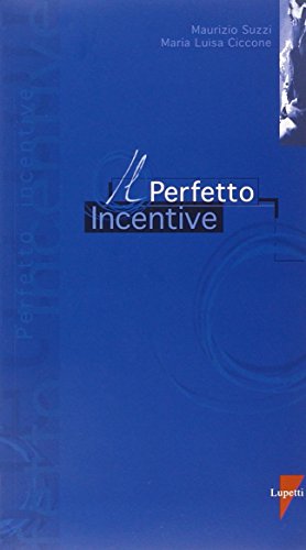 Beispielbild fr Il Perfetto incentive (I perfetti) zum Verkauf von medimops