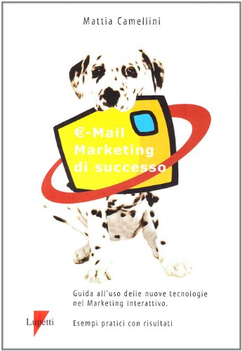 Beispielbild fr E-mail marketing di successo (Marketing & pubblicit) zum Verkauf von medimops