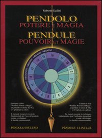 9788883954375: Pendolo. Potere e magia. Con gadget. Ediz. italiana, inglese e tedesca