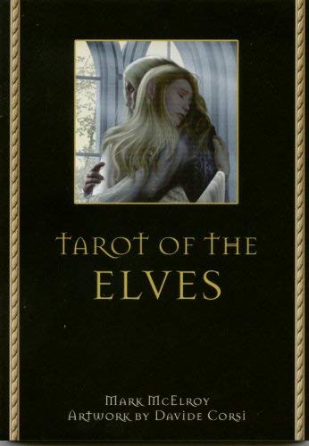 Stock image for Tarot of the Elves: Guide book companion for the Tarot of the Elves for sale by Blindpig Books