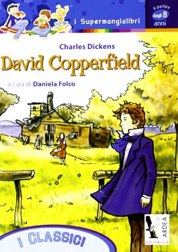 9788883972584: David Copperfield (I supermangialibri)