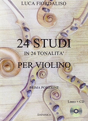Stock image for 24 studi in 24 tonalit per violino. Con CD Audio (Raccolta primi corsi) for sale by libreriauniversitaria.it