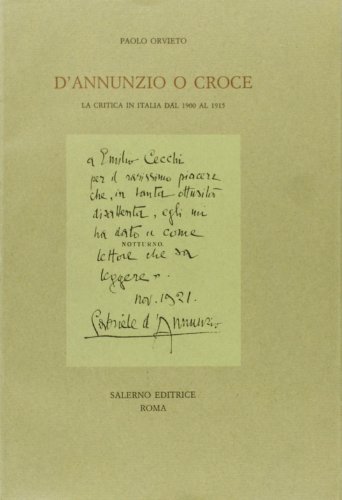 9788884020024: D'Annunzio o Croce. La critica in Italia dal 1900 al 1915