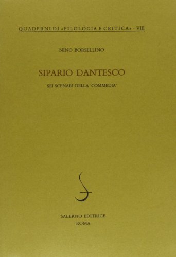 Stock image for Sipario dantesco: Sei scenari della Commedia (Quaderni di "Filologia e critica") (Italian Edition) for sale by libreriauniversitaria.it