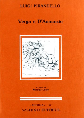 Beispielbild fr Verga e D'Annunzio (Minima) zum Verkauf von medimops